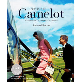 Portrait of Camelot: A Thousand Days in the Kennedy White House